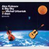 Alex Kolosov & Big Sky feat. Michał Urbaniak - 3 days