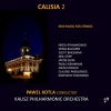 Calisia 2 – Kalisz Philharmonic Orchestra, Pawel Kotla (conductor)