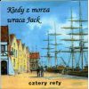 CZTERY REFY - Kiedy z morza wraca Jack
