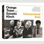 Interpersonal lines - Orange Trane feat. Soweto Kinch