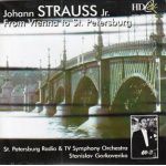 JOHANN STRAUSS JR. - From Vienna To St. Petersburg