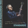 Marcin Wądołowski Trio - Standards - VINYL LP