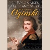  Michał Kleofas Ogiński  - 24 Polonaises for Piano Solo –  Książkowe wydanie nut 24 Polonezów M.K. Ogińskiego