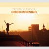 Music Therapy - Good Morning ( Dzień Dobry )