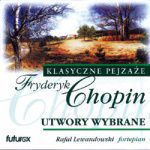 RAFAŁ LEWANDOWSKI - F. Chopin - Utwory Wybrane