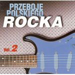 RÓŻNI WYKONAWCY - Przeboje Polskiego Rocka vol.2  KARTA DO KULTURY