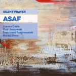 Silent Prayer - ASAF (Maciej Sikała, Joanna Gajda, Franciszek Pospieszalski, Piotr Jankowski) 